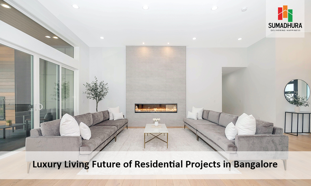 Luxury Living: Future of Residential Projects in Bangalore